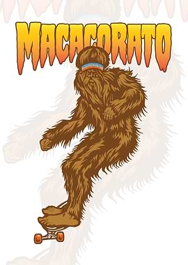 Macacorato: Bigfoot Is For Skateboarding — Bigfoot Skate Crew