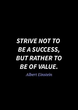 Einstein Quote: Strive for Value