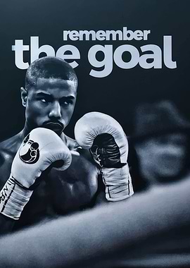 Creed Movie Poster: Remember the Goal