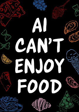 AI Can't Enjoy Food Tech Office