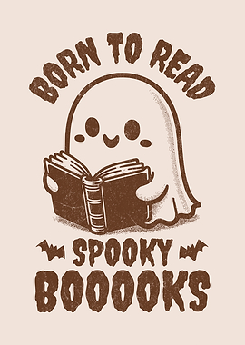 Born To Read Spooky Booooks Funny Cute Ghost Reading Lover