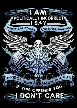 Politically Incorrect Patriotic Eagle Design
