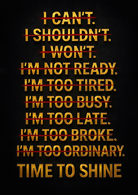 Time to Shine: Inspirational Text Art