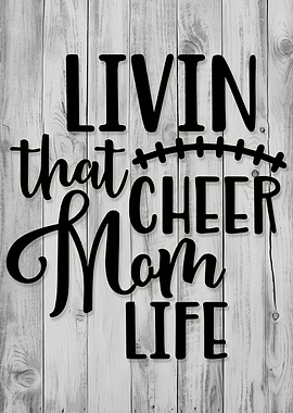 Livin' That Cheer Mom Life