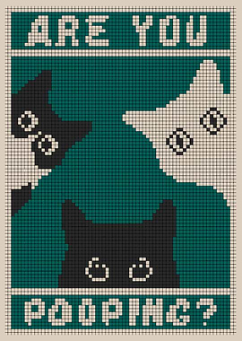 Are You Pooping? Pixel Art Cats