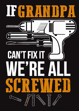 If Grandpa Can't Fix It