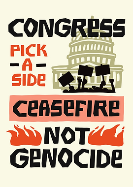 Congress Pick a Side Ceasefire Poster