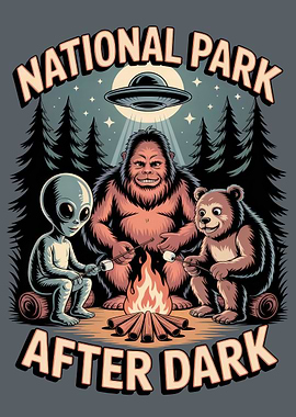 National Park After Dark Bigfoot Alien