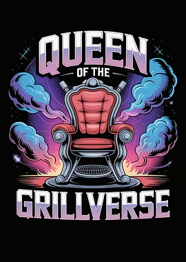 Queen of the Grillverse