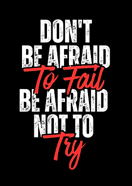 Inspirational Quote: Don't Be Afraid