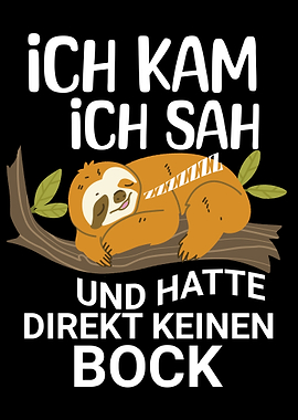 Ich Kam Ich Sah Sloth