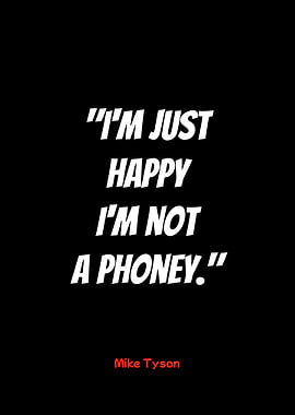 mike tyson quote: i'm just happy