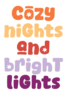 Xmas Christmas Bold Cozy Nights and Bright Lights Quote