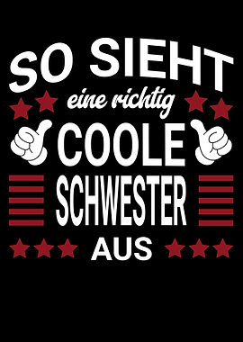 So sieht eine richtig coole Schwester aus