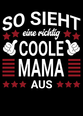 So Sieht Coole Mama Aus Design