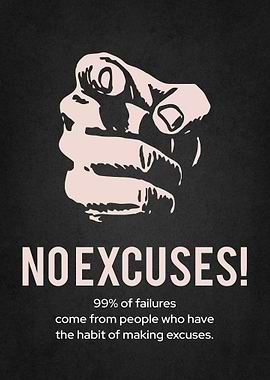 No Excuses Motivational Poster
