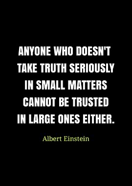Einstein Quote: Truth and Trust