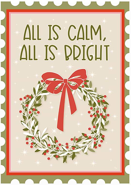 Xmas Christmas Wreath All is Calm, All is Bright Quote