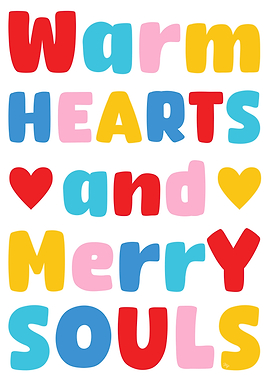 Warm Hearts and Merry Souls Xmas Text art