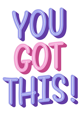 Mindset Inspirational You Got This! Motivational Text Art