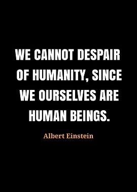 Albert Einstein Quote on Humanity
