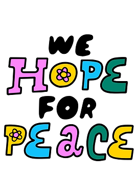 Mindset Inspirational We Hope For Peace Graphic