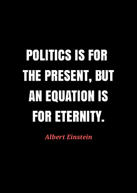 Einstein Quote: Politics vs. Equations