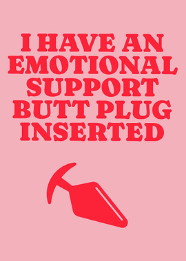 Emotional Support Butt Plug