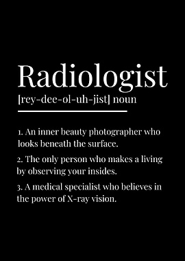 Funny Radiologist Definition