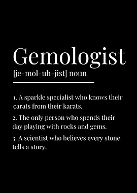 Funny Gemologist Definition