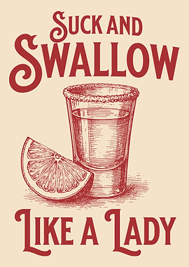 Suck and Swallow Like a Lady
