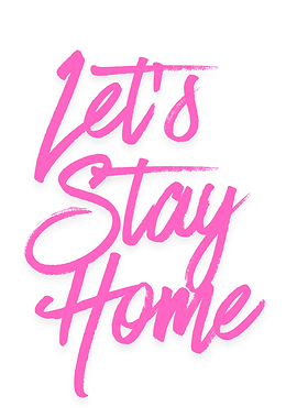 Let's Stay Home