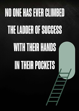 Ladder of Success Motivational Quote