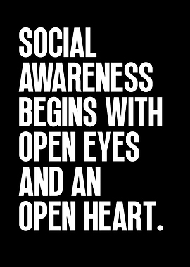Social Awareness Begins With Open Eyes