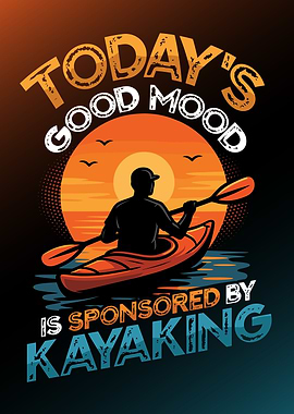 Kayaking Good Mood Kayaker