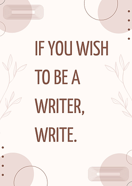 Inspirational Writer Quote Poster