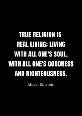 Einstein Quote: True Religion