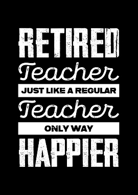 Retired Teacher Text Art