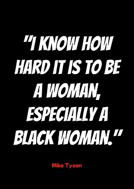 mike tyson quote on black women