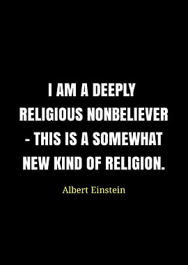 Einstein Quote: Religious Nonbeliever