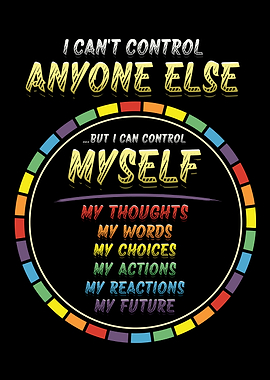 Control Myself - Inspirational Quote