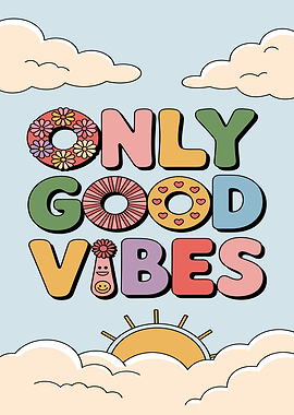 Only Good Vibes Retro Art