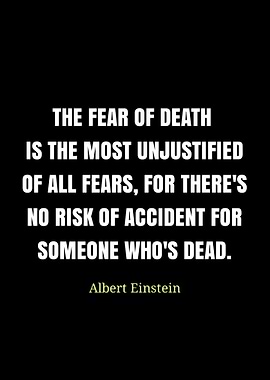 Einstein Quote: Fear of Death