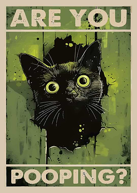 Are You Pooping? Black Cat Poster