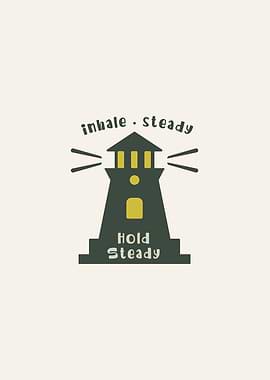 A quiet reminder: hold steady — one breath at a time