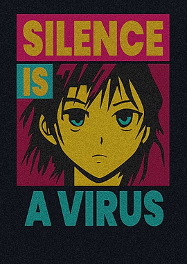 Silence is a Virus Anime Poster