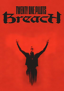 Twenty One Pilots Breach