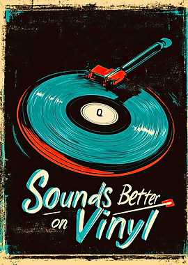 Sounds Better on Vinyl Poster