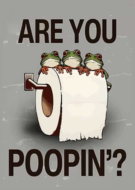 Are You Poopin'? Frog Toilet Humor