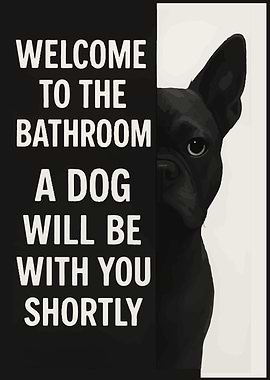 Bathroom Dog Welcome Sign